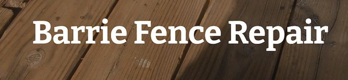 Barrie Fence Repair