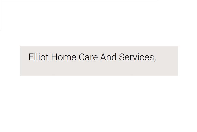 Elliot Home Care And Services
