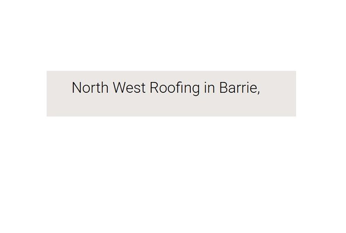 North West Roofing in Barrie