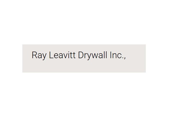 Ray Leavitt Drywall Inc.