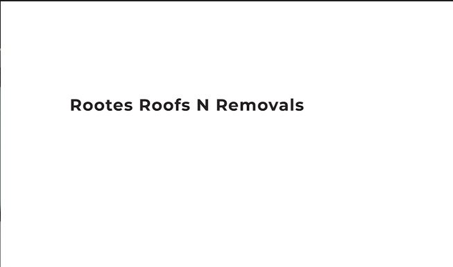 Rootes Roofs N Removals