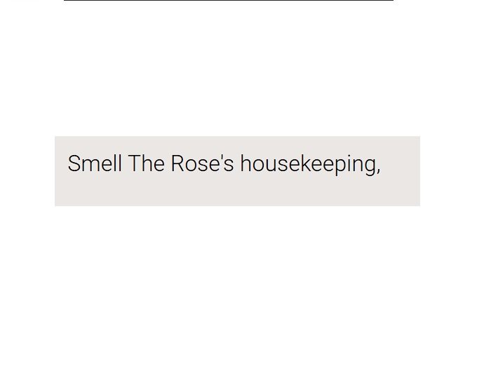 Smell The Rose’s housekeeping