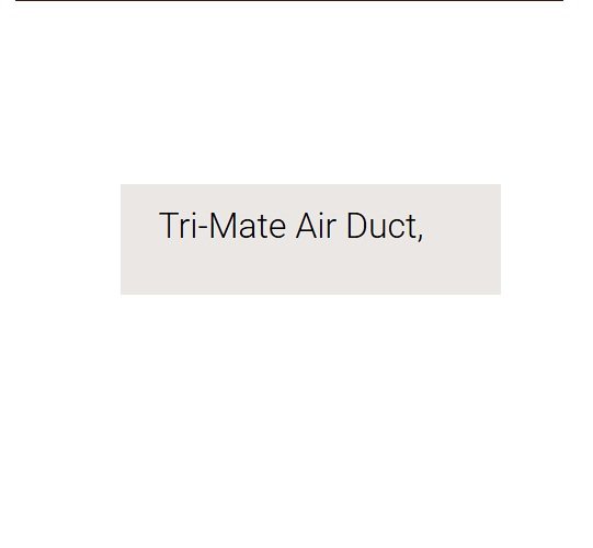 Tri-Mate Air Duct